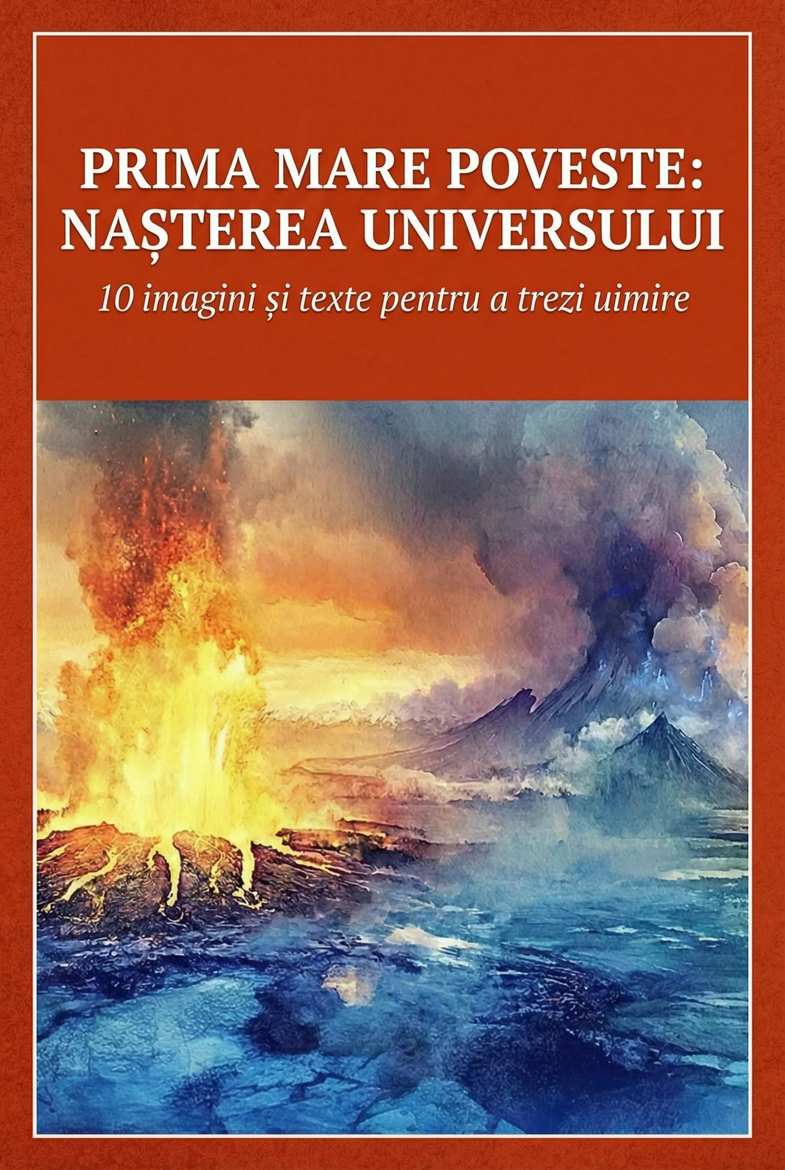 Prima Mare Poveste – Material vizual „Nașterea Universului"