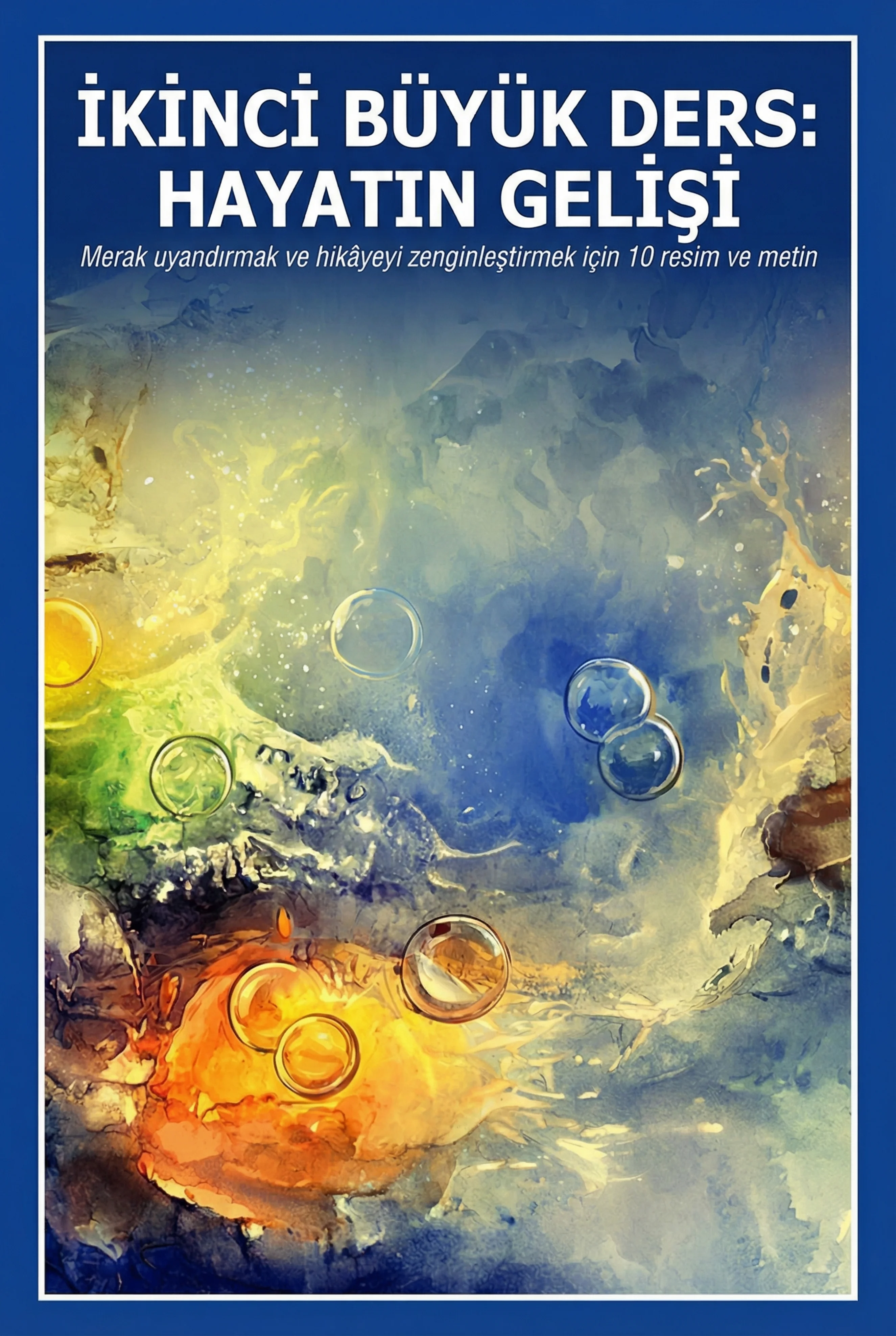 İkinci Büyük Ders: Hayatın Gelişi – Görsel Materyal (Montessori)